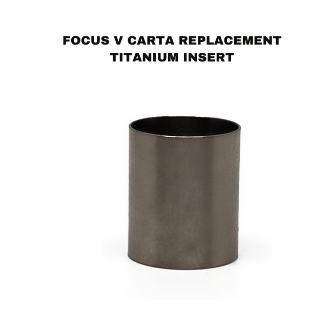 FOCUS V CARTA REPLACEMENT TITANIUM INSERT BUCKET
